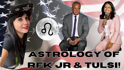 🇺🇸 ASTROLOGY OF RFK JR & TULSI GABBARD