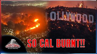 CALIFORNIA ON FIRE! With More Problems Putting Out The Blaze