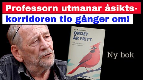 Professorn utmanar åsiktskorridoren tio gånger om!