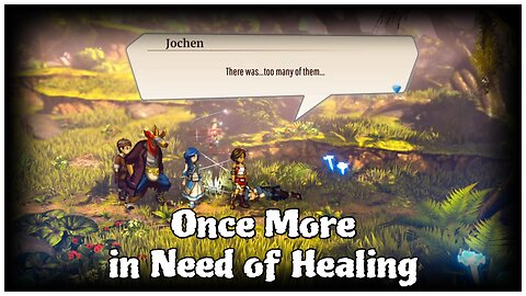 Eiyuden Chronicle: Rising - Once More in Need of Healing