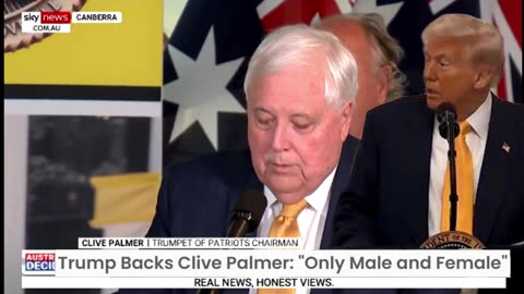 Trump Backs Clive Palmer: "Only Male and Female"