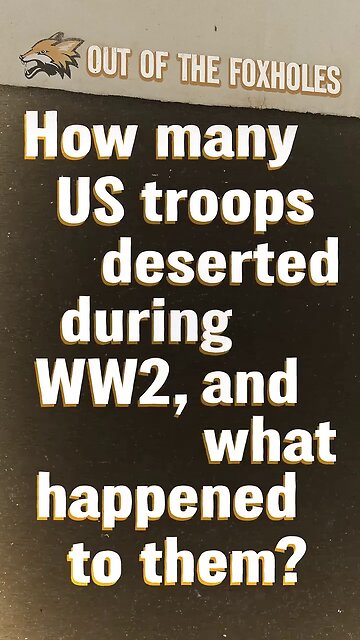 How many US troops deserted during WW2?