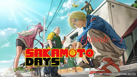 Sakamoto days Episode 3| English Dub|1080p