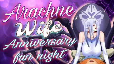 ASMR Roleplay 🕷 Dominant Spider Wife gives you a special Anniversary Night 💝 Monster Girl