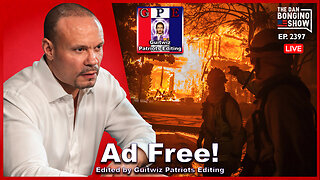 Dan Bongino-1.9.25-Communist LA Mayor Stunned As Wildfires Rage-Ad Free!