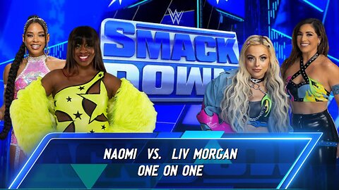 Naomi vs Liv Morgan