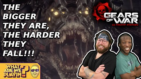 Couch Co-Op Series: Gears of War with Todd Part 07