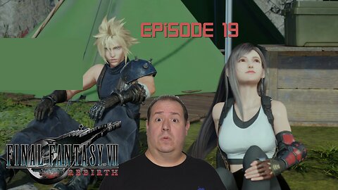 OG Final Fantasy fan plays Rebirth | Final Fantasy VII Rebirth | game play | episode 19