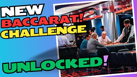 Video Series Part 2: Watch Me Turn $5K into $6K with My Baccarat Strategies! 🎲💰