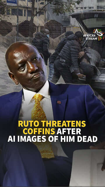 RUTO THREATENS COFFINS AFTER AI IMAGES OF HIM DEAD