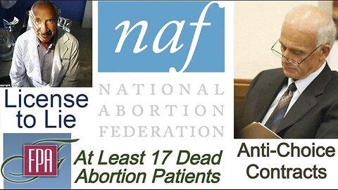 A License to Lie and Other National Abortion Federation Realities