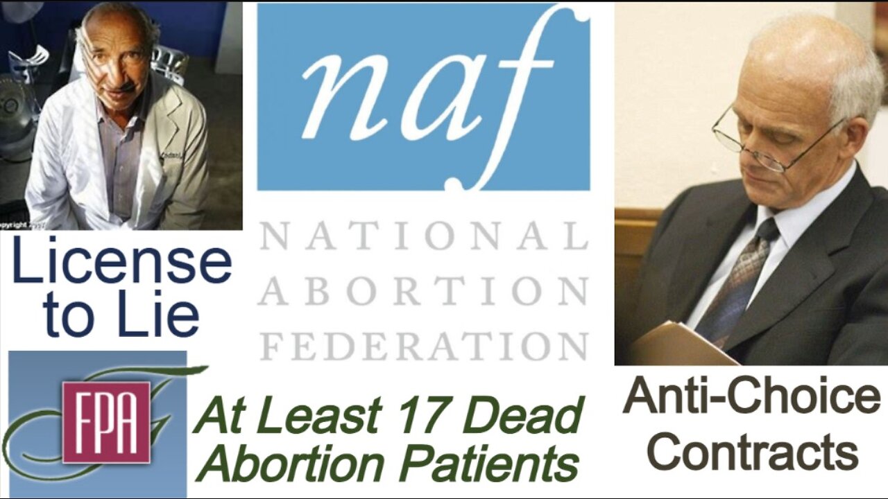 A License to Lie and Other National Abortion Federation Realities