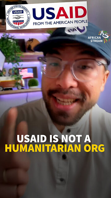 USAID IS NOT A HUMANITARIAN ORG
