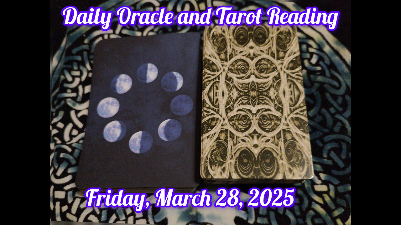 Daily Oracle and Tarot Reading: Friday, March 28, 2025