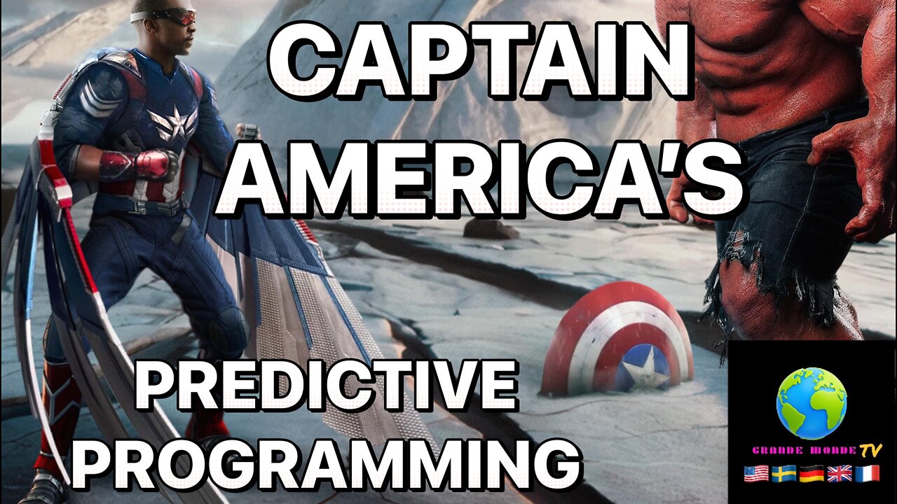 CAPTAIN AMERICA’S BRAVE NEW WORLD (NWO) 🇺🇸 PREDICTIVE PROGRAMMING