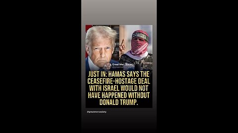 Hamas Says Ceasefire is because of Trump