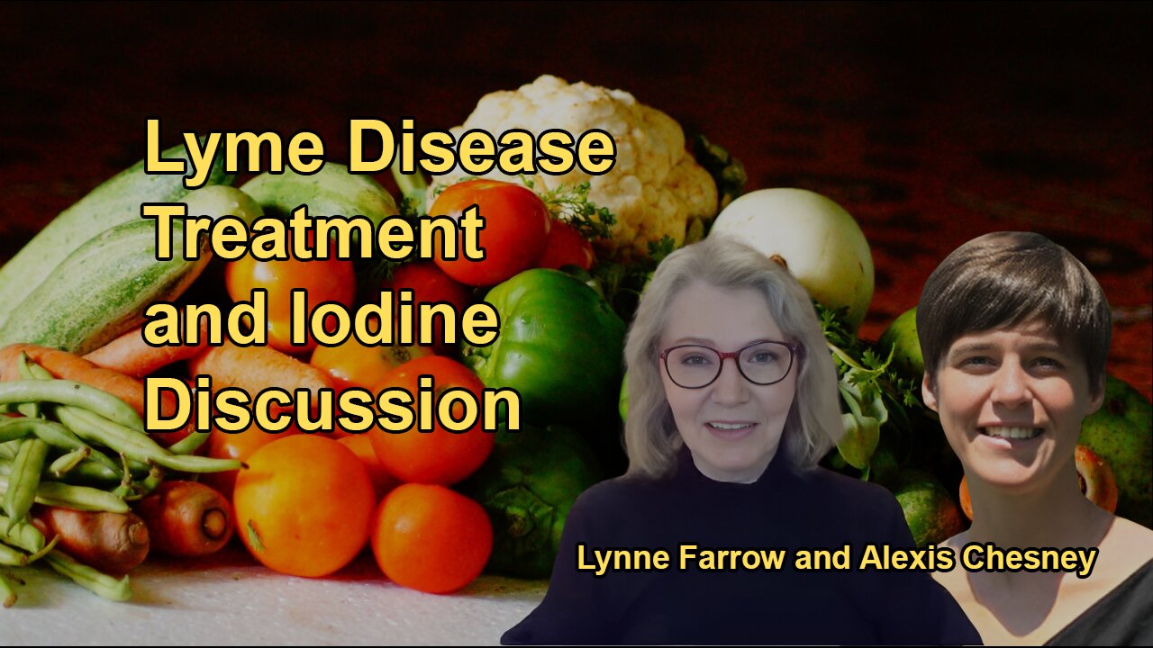 Treating and Preventing Lyme Disease, and Discussion of Iodine