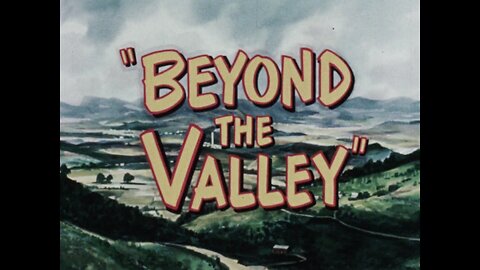 Beyond The Valley (1959 Original Colored Film)