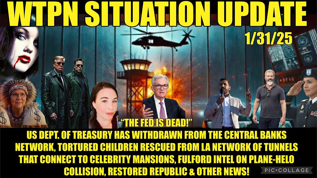 WTPN SIT/UP Fed is dead! children rescued from LA tunnels, Fulford Intel and more.