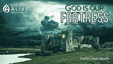 God Is Our Fortress