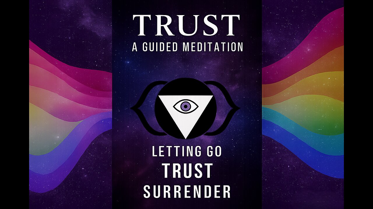 Trust - A Guided Meditation