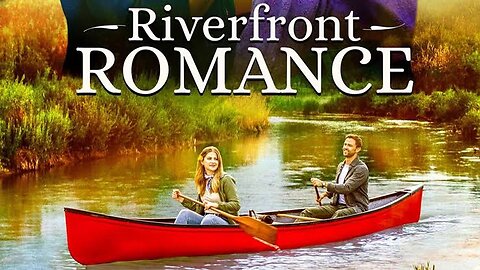 Riverfront Romance | Hallmark Movie | Hallmark Romantic Movie_HD.