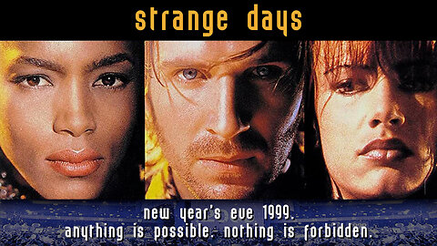 STRANGE DAYS - THEIR OWN OF SINGULARITY