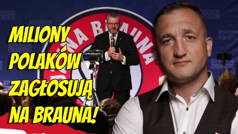 Rafał Foryś: Pan Braun wygumkowany z sondaży nie bez powodu!