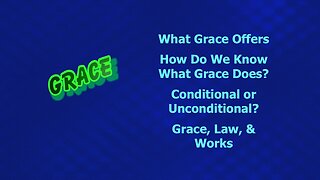 Video Bible Study: Grace and Mercy of God - Part 1