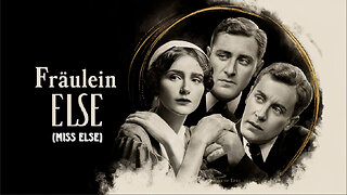 FRÄULEIN ELSE(1929)Elisabeth Bergner, Albert Bassermann & Albert Steinrück |Dram | B&W|Old Hollywood