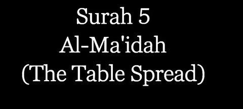 Quran Nazil Surah 112 | Book Surah 5 | Surah Al - Maidah |Madni Surah |