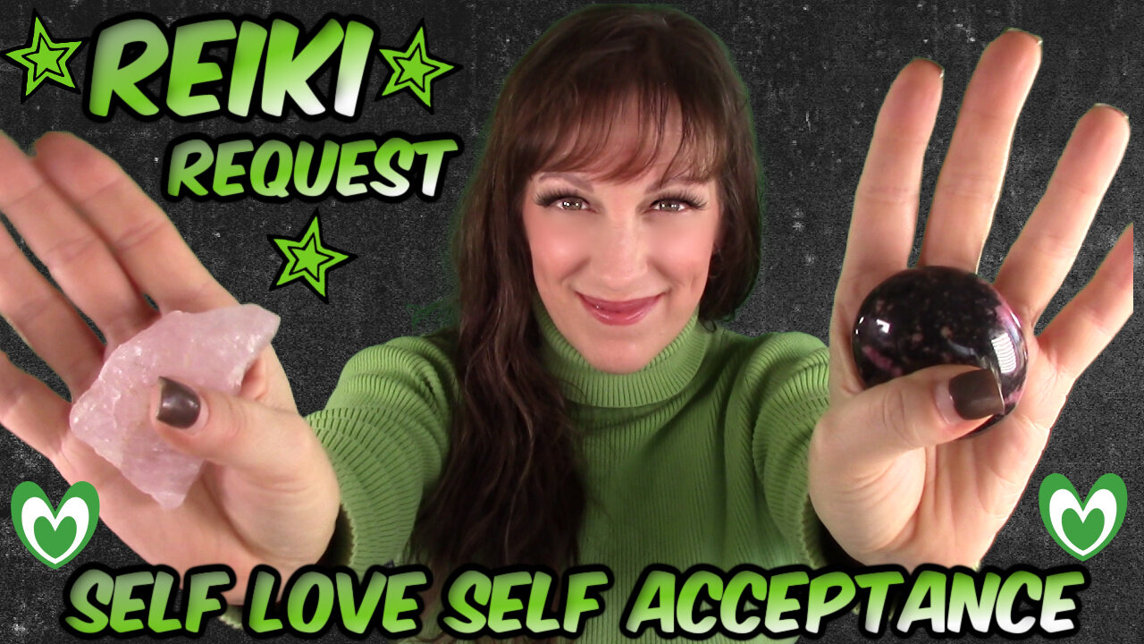 Reiki ✨For Self Love💚 Self Acceptance 💚 Self Care✋✨🤚Uplifting Chat 💎Crystals & Affirms 🥰