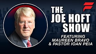 The Joe Hoft Show | Guests: Maureen Bravo & Pastor Ioan Peia | 13 January 2025 - 1PM EST