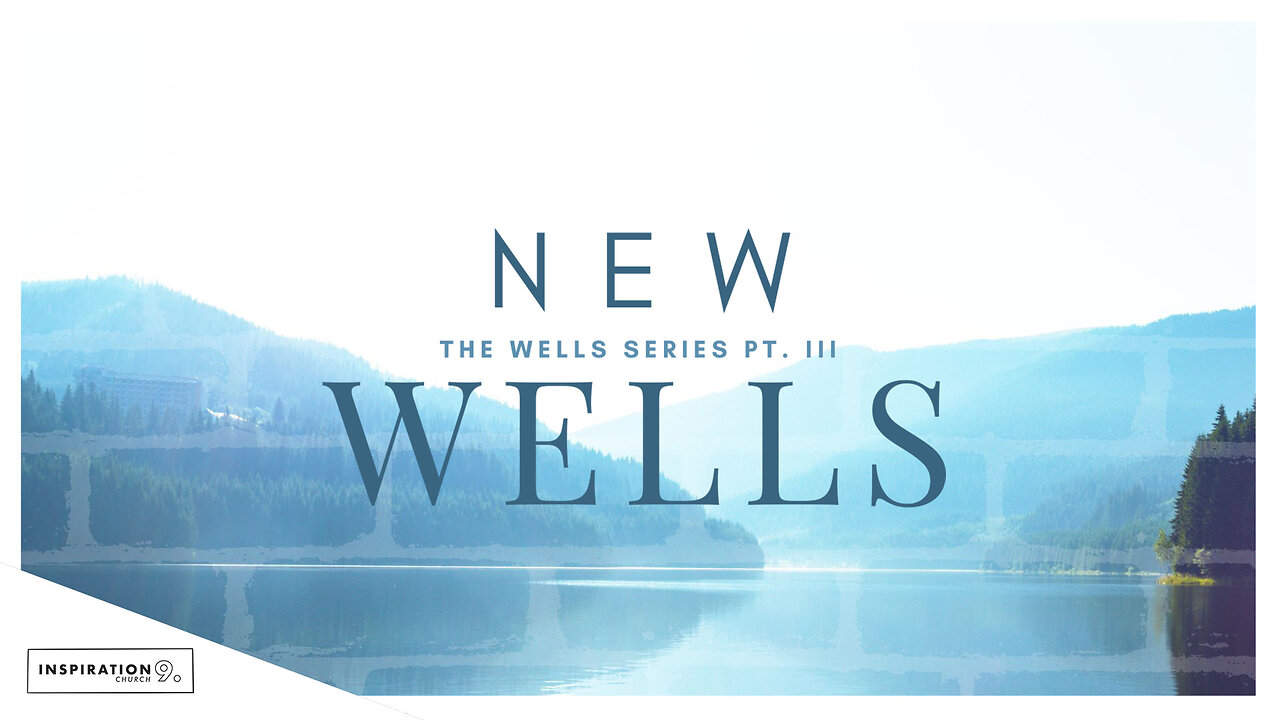 The Wells Series: New Wells // March 30, 2025