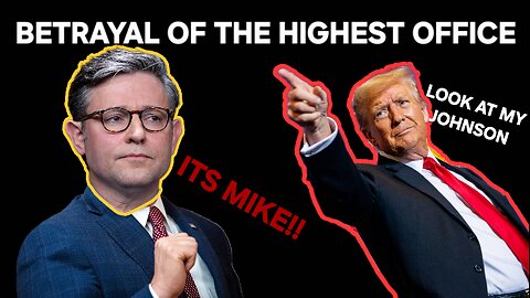 Trust DESTROYED, Mike Johnson Backed By Trump?