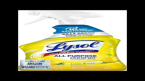 Lysol All-Purpose Cleaner Sanitizing and Disinfecting Spray To Clean and Deodorize Lemon Review