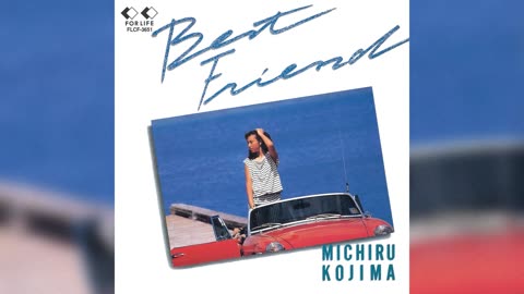 [1985] Michiru Kojima 児島未散 – Best Friend