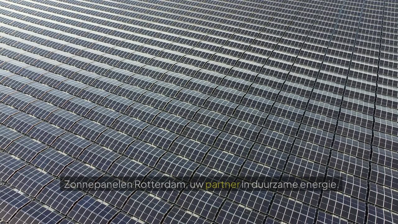 Duurzame Energie in Rotterdam met Zonnepanelen Rotterdam