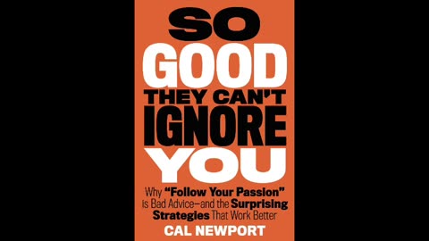 So Good They Can't Ignore You | Cal Newport | Audiobook