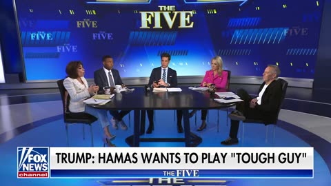 TRUMP: ALL HELL IS GOING TO BREAK OUT - 'The Five': Hamas thinks it’s dealing with Joe Biden