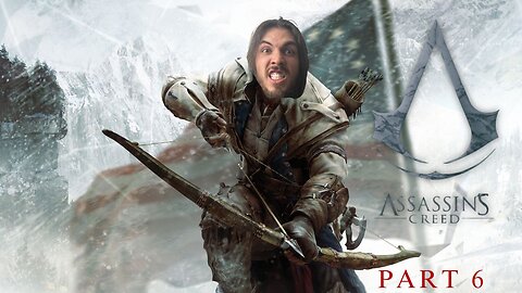 🔴Assassin's Creed III ~ Part 6