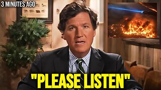 3 Mins Ago: Tucker Carlson LEAKED The Whole Secret About The 'Fires' in Exclusive Broadcast