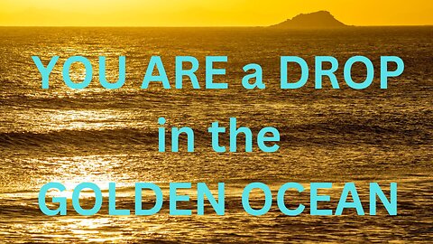 YOU ARE a DROP in the GOLDEN OCEAN ~ JARED RAND GLOBAL MEDITATION CALL 03-6-25