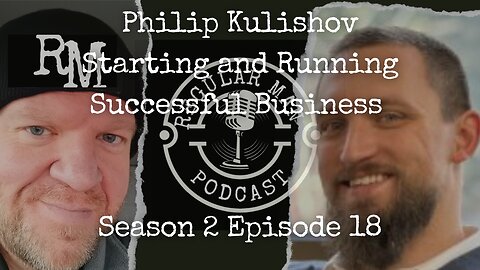 Live Stream Philip Kulishov Starting and Running Successful Business S2E18