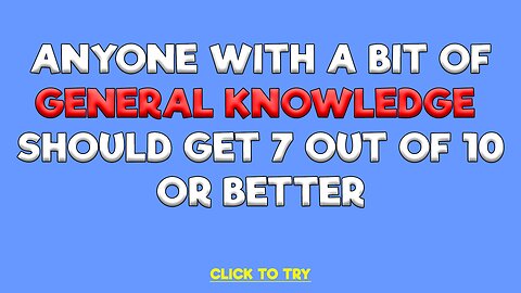 General Knowledge Quiz