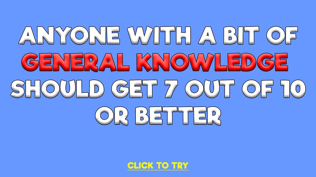 General Knowledge Quiz