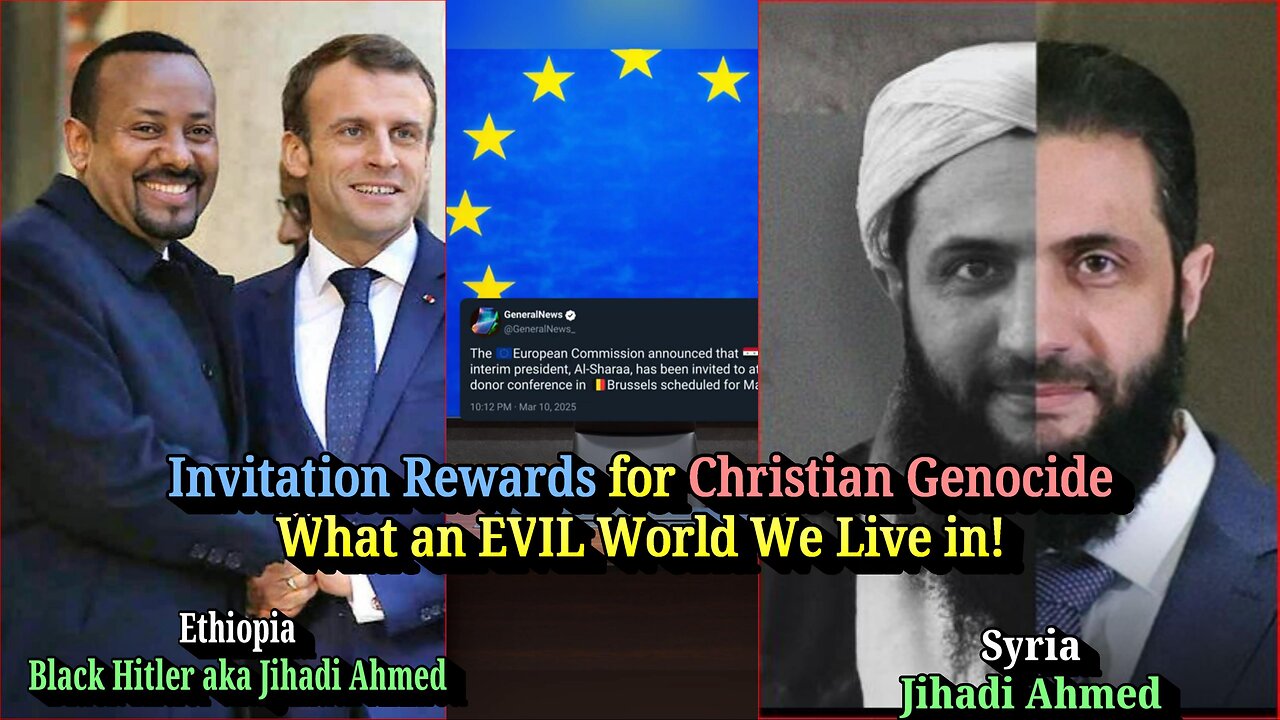 EU Commission Invites Genocidal Ahmed of Syria to a Donor Conference In Brussels on March 17