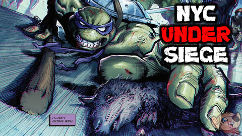 The Turtles Fight for Survival as New York City Falls to the Foot Clan! | TMNT #7