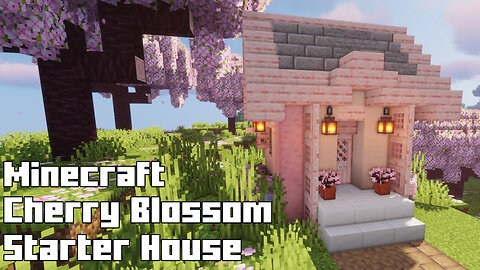 Minecraft Cherry Blossom Starter House - Begin with Beauty