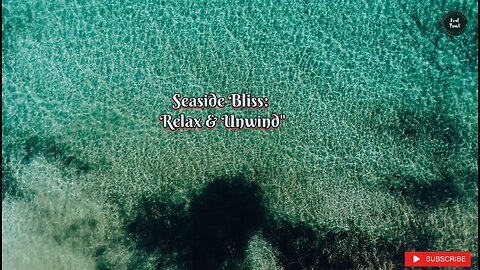 Seaways | Relaxing Music | Relax with Nature | Gentle Waves | Endless Peace 🌊🌊🌊